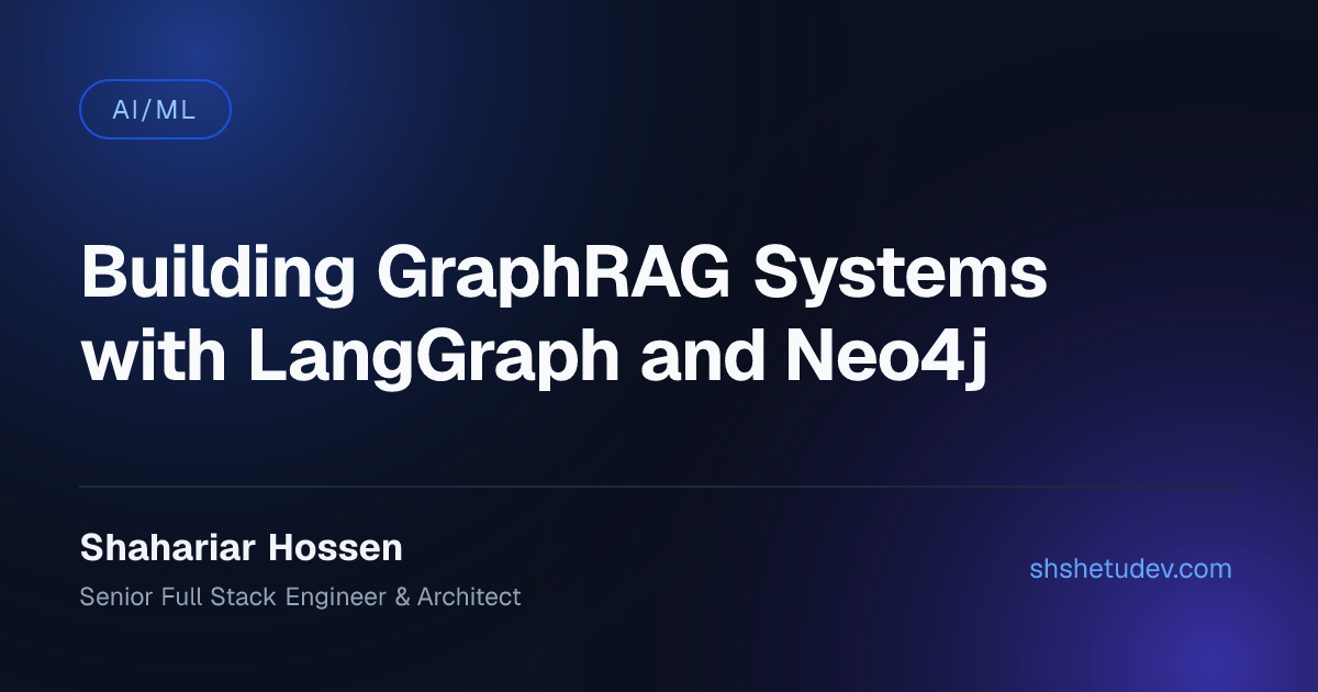 Building GraphRAG Systems with LangGraph and Neo4j